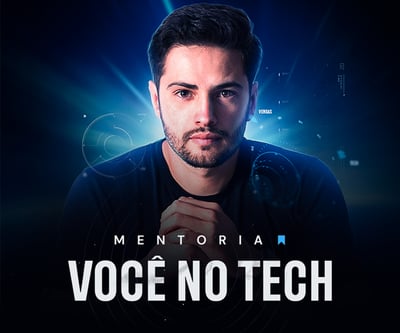 Mentoria Você no Tech